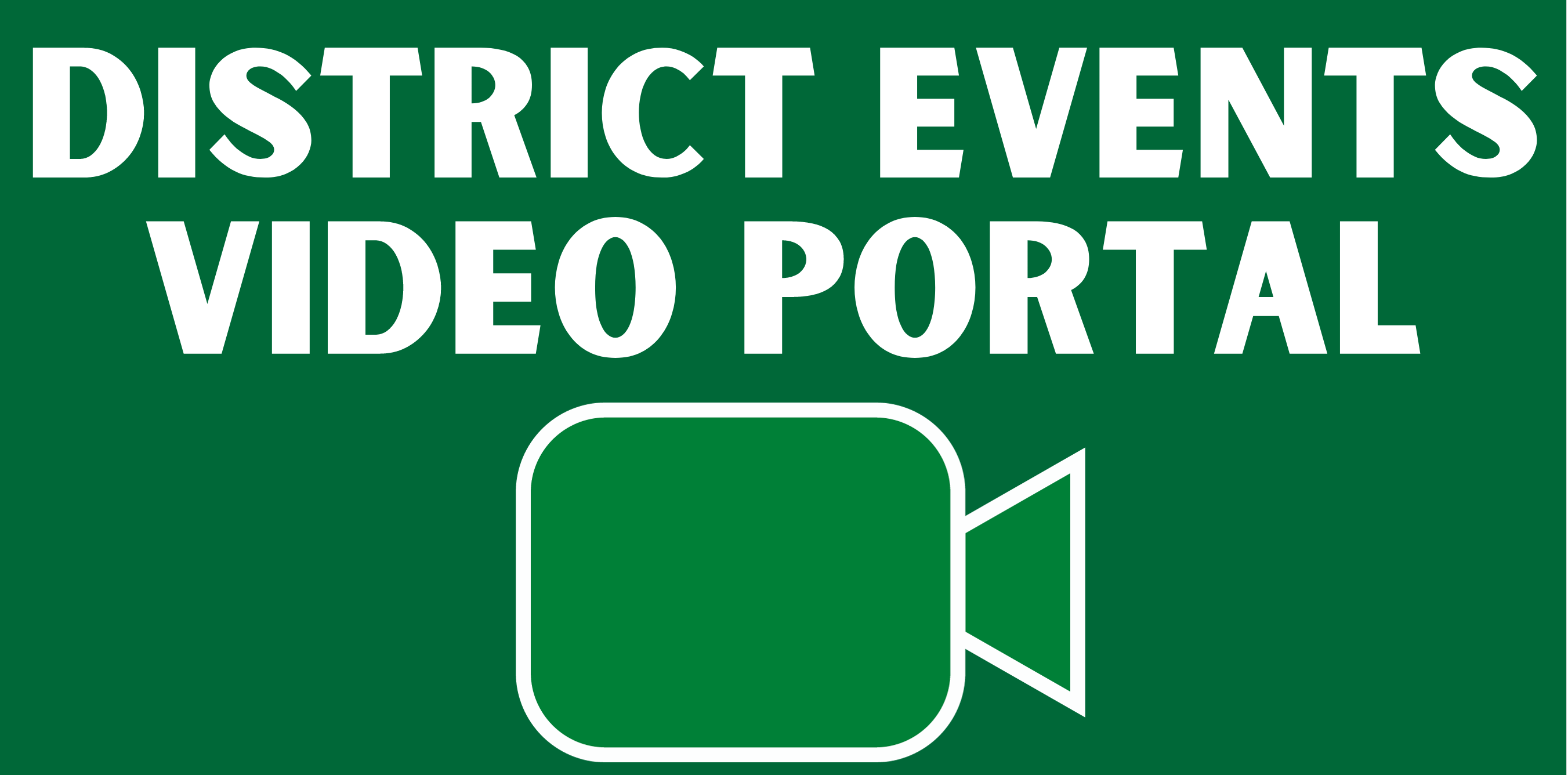 Icon that says District Wide Video Portal. This image is clickable - if clicked it will bring you to the video portal page of the websute.